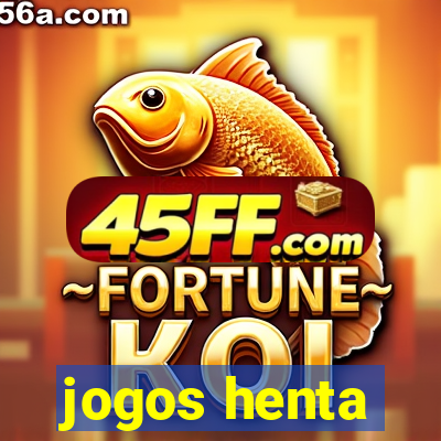jogos henta
